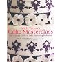 Mich Turner's Cake Masterclass: The Ultimate Step-&hellip by Mich Turner