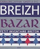 Revue Seuil  / Breizh Bazar : Petit inventaire breton