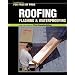 Roofing, Flashing & Waterproofing (For Pros By Pros)