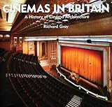 Cinemas in Britain : a history of cinema architecture