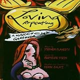 Loving Repeating: A Musical of Gertrude Stein [Original Cast Recording]