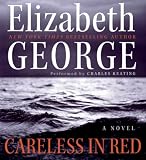 Careless in Red: A Novel (Thomas Lynley and Barbara Havers Novels)
