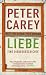 Liebe: Eine Diebesgeschichte (Gebundene Ausgabe)