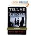 Tell Me a Story: Fifty Years and 60 Minutes in Television