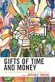 Gifts of Time and Money: The Role of Charity in America's Communities