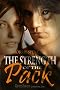 The Strength of the Pack: a Northern Shifters novel
