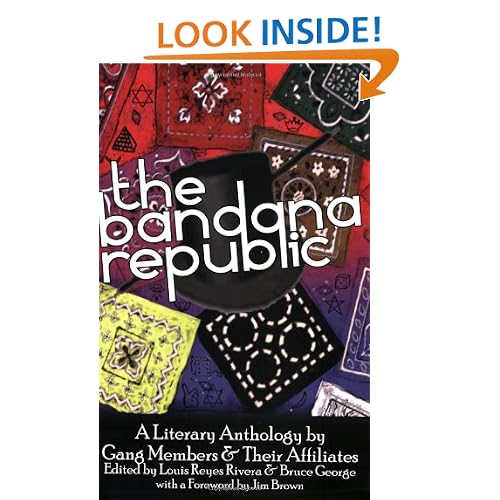 The Bandana Republic: A Literary Anthology by Gang Members and Their Affiliates