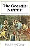 The Geordie netty