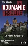 La Roumanie insolite