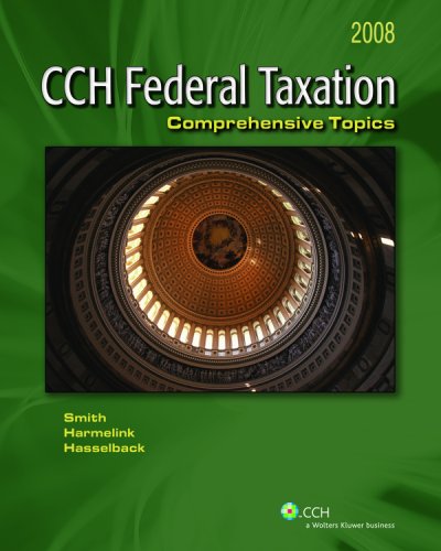 Federal Taxation: Comprehensive Topics (2008)