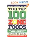 The Top 100 Zone Foods: The Zone Food Science Ranking System