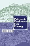 Patterns in Freshwater Fish Ecology