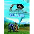 Tall Tale: The Unbelievable Adventures of Pecos Bill