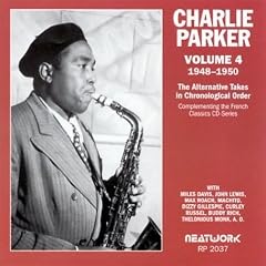 The Alternative Takes  4 1948 1950 by  Charlie Parker 