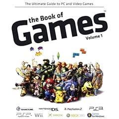 【クリックで詳細表示】The Book of Games 1： The Ultimate Guide to PC and Video Games [ペーパーバック]