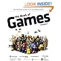 The Book of Games Volume 1: The Ultimate Guide to PC and Video Games (Book of Games series) (v. 1)