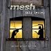 Anklicken zum Vergrößeren: Mesh - Only Better (Audio CD)
