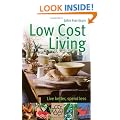 Low-Cost Living: Live better, spend less