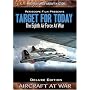 Target for Today The Eighth Air Force at War Deluxe Edition