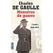 M�moires de guerre : Tome 2, L'unit� 1942-1944