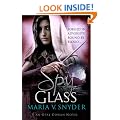 Spy Glass. Maria V. Snyder