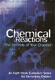 Chemical Reactions "The Elements of Your Character"