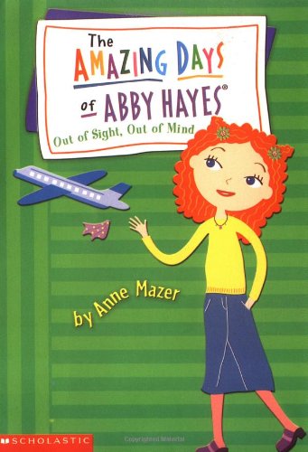 Out of Sight, Out of Mind (Abby Hayes #9)