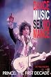 DanceMusicSexRomance: Prince: The First Decade