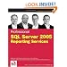Professional SQL Server 2005 Reporting Services