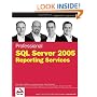 Professional SQL Server 2005 Reporting Services