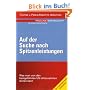 Auf der Suche nach Spitzenleistungen: Was man von den bestgef�hrten US-Unternehmen lernen kann