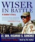 Wiser in Battle: A Soldier's Story
