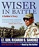 Wiser in Battle: A Soldier's Story