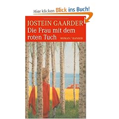 Die Frau mit dem roten Tuch: Roman