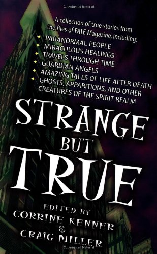 Strange But True: From the Files of FATE Magazine - Paperback