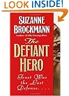 The Defiant Hero (Troubleshooters, Book 2)