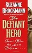 The Defiant Hero