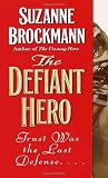 The Defiant Hero