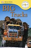 DK Readers L0: Big Trucks