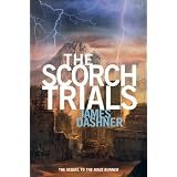 The Scorch Trials (Maze Runner Trilogy, Book 2)