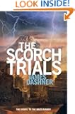 The Scorch Trials (Maze Runner Series #2) (Maze Runner Trilogy, Book 2)