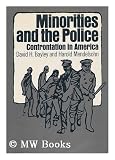 Minorities and the Police: Confrontation in America