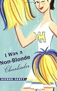 I Was a Non-Blonde Cheerleader