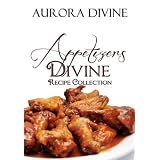 Appetizers Divine (Divine Recipe Collection)