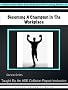 Becoming A Champion In The Workplace (Collision Blast Basic Auto Body and Paint Training)