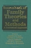 Sourcebook of Family Theories and Methods: A Contextual Approach