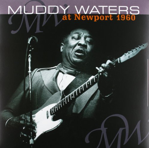 Album Art for At Newport 1960 by Muddy Waters
