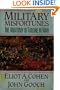 Military Misfortunes: The Anatomy of Failure in War