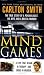 Mind Games: The True Story of a Psychologist, His Wife, and a Brutal Murder (True Crime (St. Martin's Paperbacks))