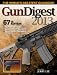 Gun Digest 2013